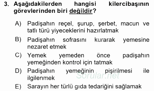 Türk Mutfak Kültürü 2017 - 2018 Dönem Sonu Sınavı 3.Soru