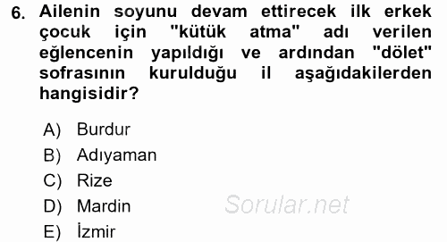 Türk Mutfak Kültürü 2017 - 2018 Dönem Sonu Sınavı 6.Soru