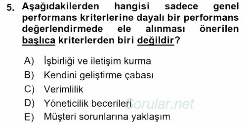 Performans ve Kariyer Yönetimi 2017 - 2018 3 Ders Sınavı 5.Soru