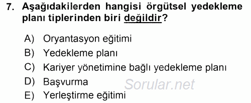 Performans ve Kariyer Yönetimi 2017 - 2018 3 Ders Sınavı 7.Soru