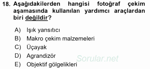 Temel Fotoğrafçılık 2017 - 2018 Dönem Sonu Sınavı 18.Soru