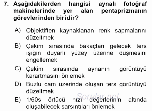 Temel Fotoğrafçılık 2017 - 2018 Dönem Sonu Sınavı 7.Soru