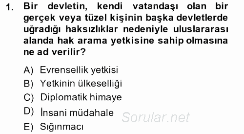 Uluslararası Hukuk 2 2014 - 2015 Dönem Sonu Sınavı 1.Soru