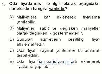 Otel İşletmelerinde Konaklama Hizmetleri 2013 - 2014 Ara Sınavı 1.Soru