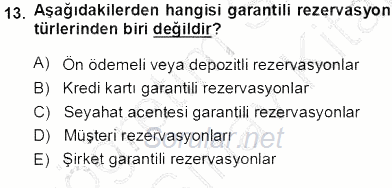 Otel İşletmelerinde Konaklama Hizmetleri 2013 - 2014 Ara Sınavı 13.Soru
