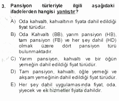 Otel İşletmelerinde Konaklama Hizmetleri 2013 - 2014 Ara Sınavı 3.Soru