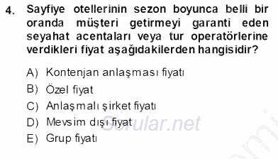 Otel İşletmelerinde Konaklama Hizmetleri 2013 - 2014 Ara Sınavı 4.Soru