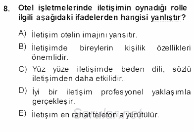 Otel İşletmelerinde Konaklama Hizmetleri 2013 - 2014 Ara Sınavı 8.Soru