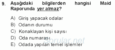 Otel İşletmelerinde Konaklama Hizmetleri 2013 - 2014 Ara Sınavı 9.Soru