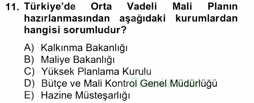 Kamu Mali Yönetimi 2012 - 2013 Ara Sınavı 11.Soru