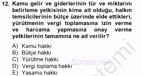 Kamu Mali Yönetimi 2012 - 2013 Ara Sınavı 12.Soru