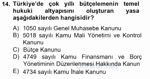 Kamu Mali Yönetimi 2012 - 2013 Ara Sınavı 14.Soru