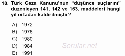 Türkiye Cumhuriyeti Siyasî Tarihi 2016 - 2017 3 Ders Sınavı 10.Soru