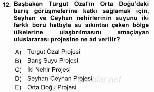 Türkiye Cumhuriyeti Siyasî Tarihi 2016 - 2017 3 Ders Sınavı 12.Soru