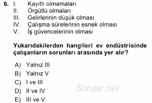 Ev Endüstrisi 2015 - 2016 Dönem Sonu Sınavı 6.Soru