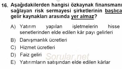 Girişim Finansmanı 2014 - 2015 Dönem Sonu Sınavı 16.Soru