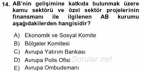 Avrupa Birliği 2017 - 2018 Ara Sınavı 14.Soru