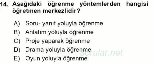 Özel Öğretim Yöntemleri 1 2015 - 2016 Ara Sınavı 14.Soru