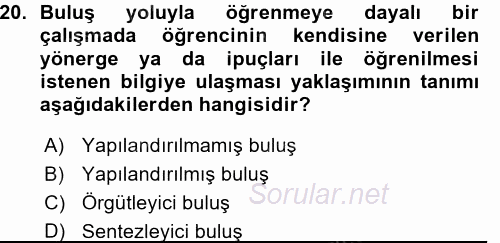Özel Öğretim Yöntemleri 1 2015 - 2016 Ara Sınavı 20.Soru