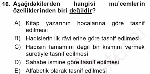 Hadis Tarihi ve Usulü 2016 - 2017 Ara Sınavı 16.Soru