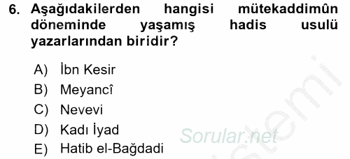 Hadis Tarihi ve Usulü 2016 - 2017 Ara Sınavı 6.Soru