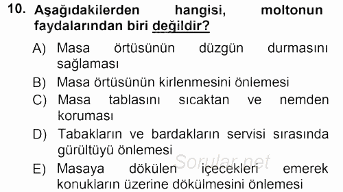 Yiyecek-İçecek Hizmetleri 2012 - 2013 Ara Sınavı 10.Soru