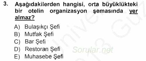 Yiyecek-İçecek Hizmetleri 2012 - 2013 Ara Sınavı 3.Soru