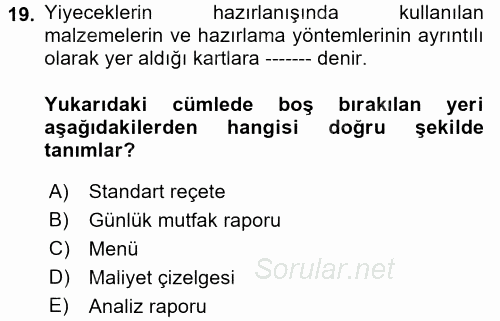 Menü Yönetimi 2017 - 2018 Ara Sınavı 19.Soru