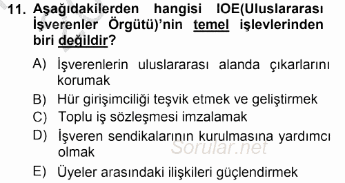 Endüstri İlişkileri 2012 - 2013 Ara Sınavı 11.Soru