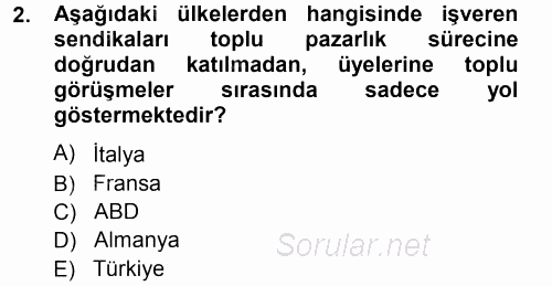 Endüstri İlişkileri 2012 - 2013 Ara Sınavı 2.Soru