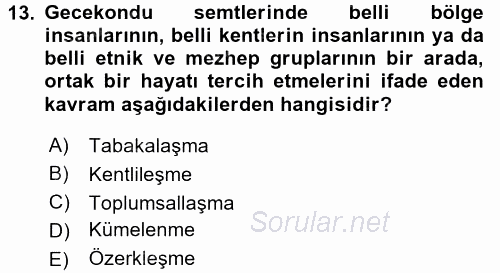 Toplumsal Yaşamda Aile 2016 - 2017 Dönem Sonu Sınavı 13.Soru