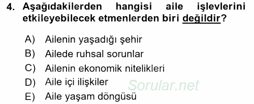 Toplumsal Yaşamda Aile 2016 - 2017 Dönem Sonu Sınavı 4.Soru