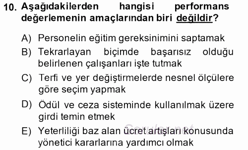 İnsan Kaynakları Yönetimi 2014 - 2015 Tek Ders Sınavı 10.Soru