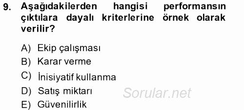 İnsan Kaynakları Yönetimi 2014 - 2015 Tek Ders Sınavı 9.Soru