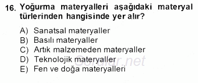 Okulöncesinde Materyal Geliştirme 2014 - 2015 Dönem Sonu Sınavı 16.Soru