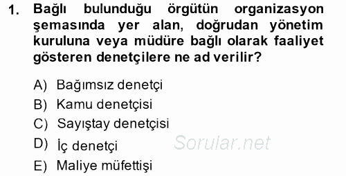 Muhasebe Denetimi ve Mali Analiz 2014 - 2015 Dönem Sonu Sınavı 1.Soru