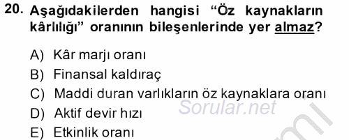 Muhasebe Denetimi ve Mali Analiz 2014 - 2015 Dönem Sonu Sınavı 20.Soru