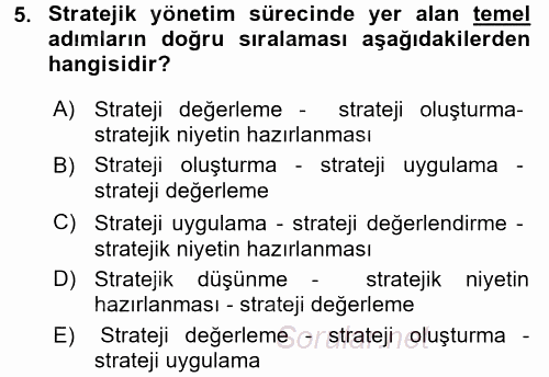 Stratejik Yönetim 1 2017 - 2018 3 Ders Sınavı 5.Soru