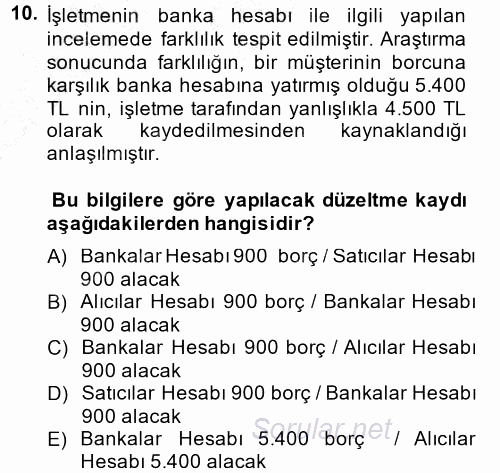 Muhasebe Uygulamaları 2014 - 2015 Ara Sınavı 10.Soru