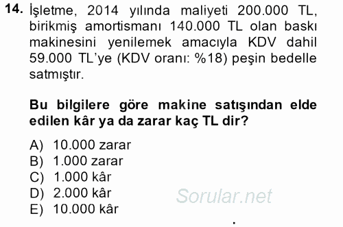 Muhasebe Uygulamaları 2014 - 2015 Ara Sınavı 14.Soru