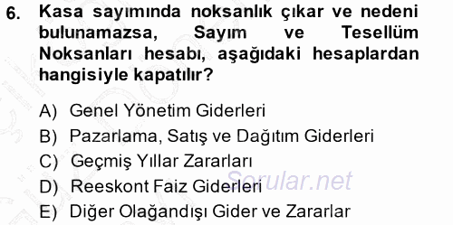 Muhasebe Uygulamaları 2014 - 2015 Ara Sınavı 6.Soru