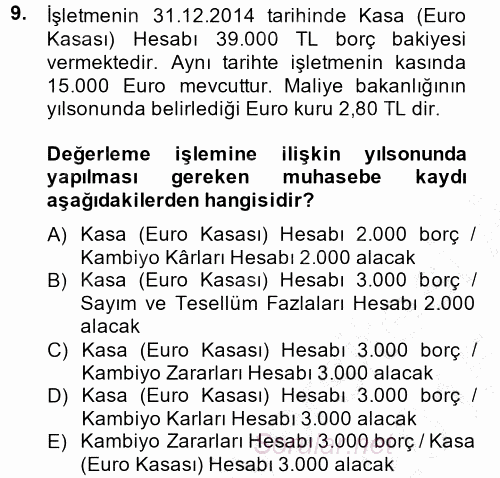 Muhasebe Uygulamaları 2014 - 2015 Ara Sınavı 9.Soru