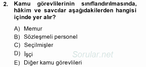 Kamu Personel Hukuku 2014 - 2015 Tek Ders Sınavı 2.Soru