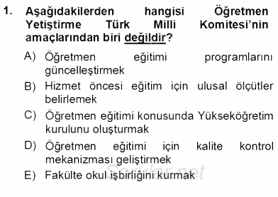 Öğretmenlikte Mesleki Gelişim 2012 - 2013 Ara Sınavı 1.Soru