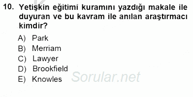 Öğretmenlikte Mesleki Gelişim 2012 - 2013 Ara Sınavı 10.Soru