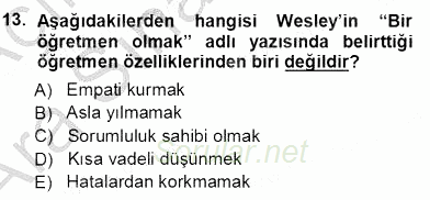 Öğretmenlikte Mesleki Gelişim 2012 - 2013 Ara Sınavı 13.Soru