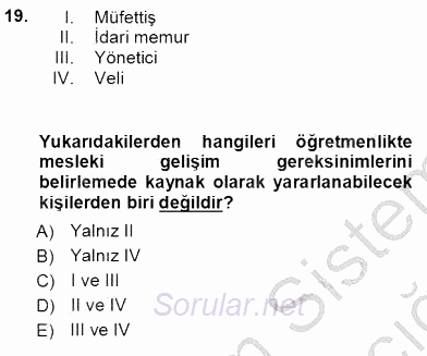 Öğretmenlikte Mesleki Gelişim 2012 - 2013 Ara Sınavı 19.Soru