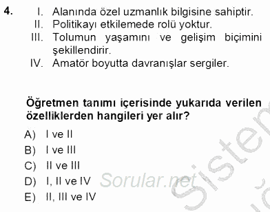 Öğretmenlikte Mesleki Gelişim 2012 - 2013 Ara Sınavı 4.Soru