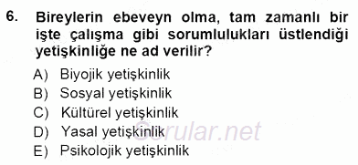 Öğretmenlikte Mesleki Gelişim 2012 - 2013 Ara Sınavı 6.Soru