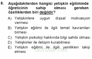 Öğretmenlikte Mesleki Gelişim 2012 - 2013 Ara Sınavı 8.Soru